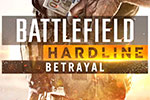 Дополнение Предательство для Battlefield Hardline стало бесплатным
